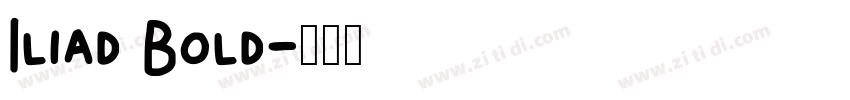 Iliad Bold字体转换